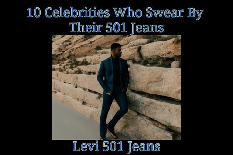 10 Celebrities Who Swear By Their 501 Jeans