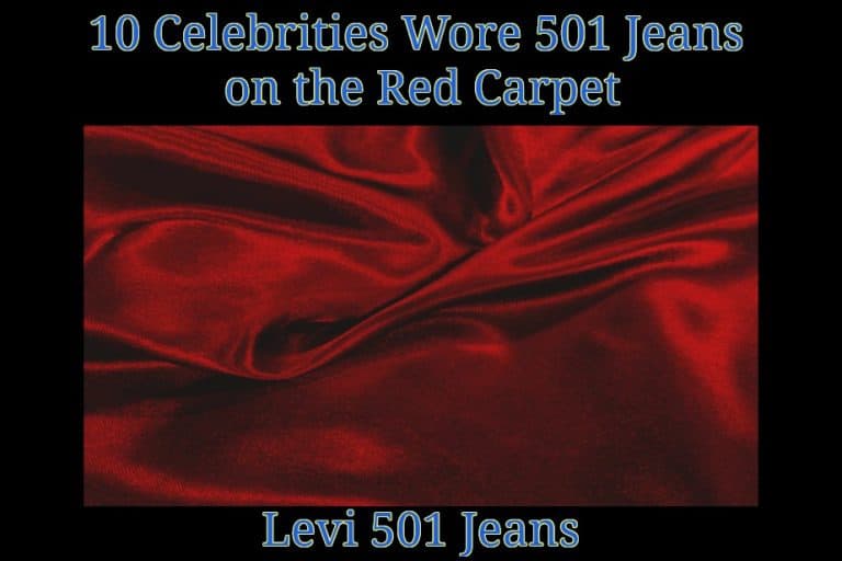 10 Celebrities Wore 501 Jeans on the Red Carpet