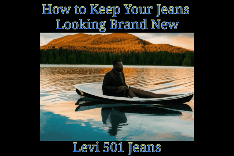 How to Keep Your Jeans Looking Brand New