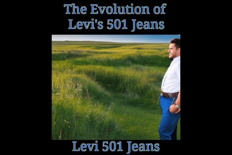 The Evolution of Levi's 501 Jeans