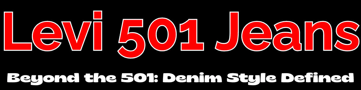 Levi 501 Jeans header